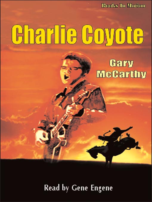 Title details for Charlie Coyote by Gary McCarthy - Available